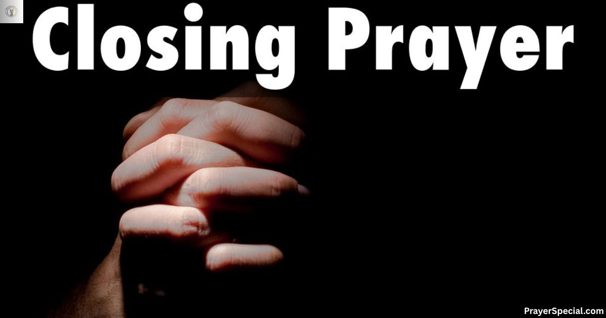 How to Say a Closing Prayer for Meeting (With Easy Examples)