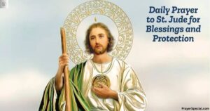 Daily Prayer to St. Jude for Blessings and Protection